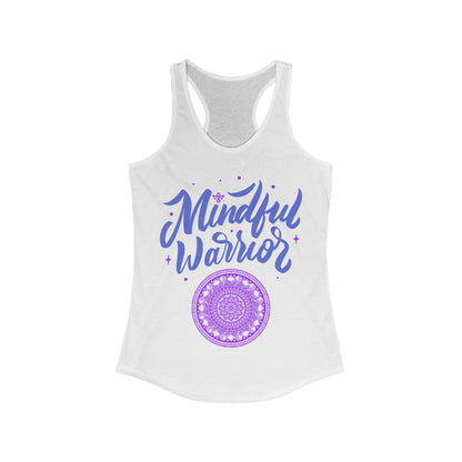 Mindful Warrior - Women Racerback Tank Top - Original Design 1 color 🤍