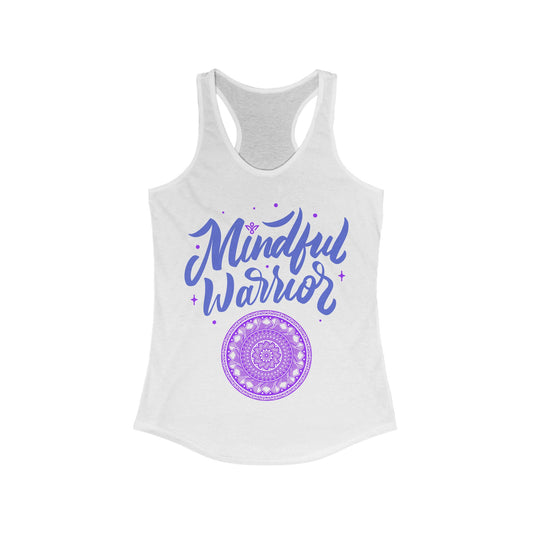 Mindful Warrior - Women Racerback Tank Top - Original Design 1 color 🤍