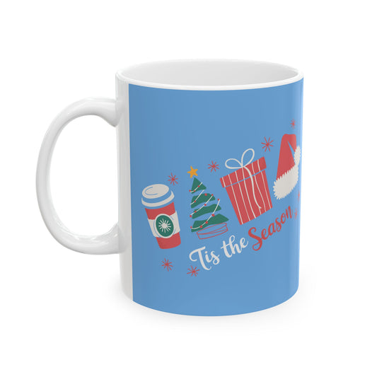 Tis the Season - Christmas ✨🎄🎅 Ceramic Mug (11, 15 oz) - Double sided design