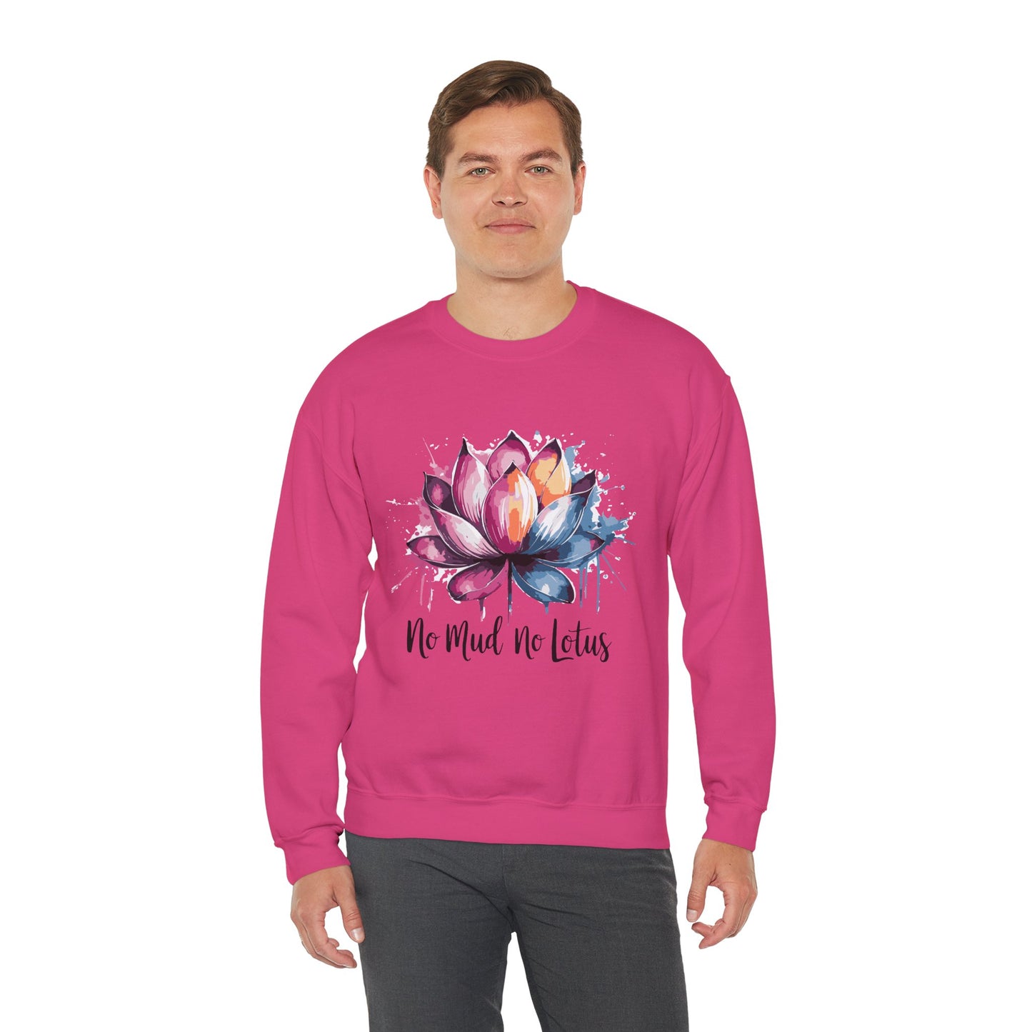 No Mud No Lotus - Crewneck Sweatshirt