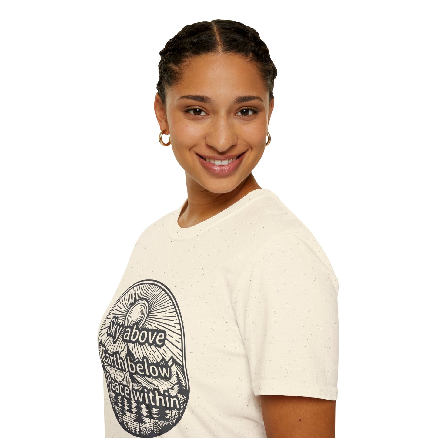 Sky above. Earth below. Peace within - T-Shirt