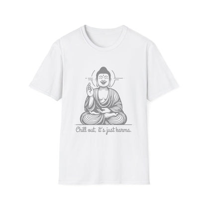 Buddha Chill Out - T-Shirt