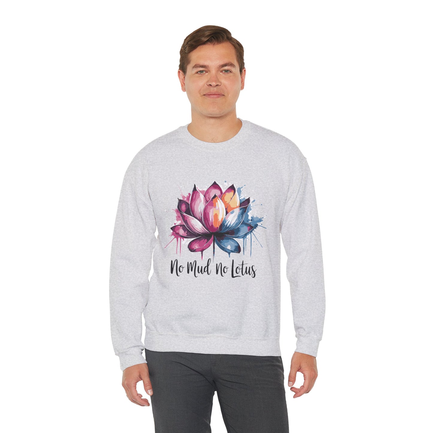 No Mud No Lotus - Crewneck Sweatshirt