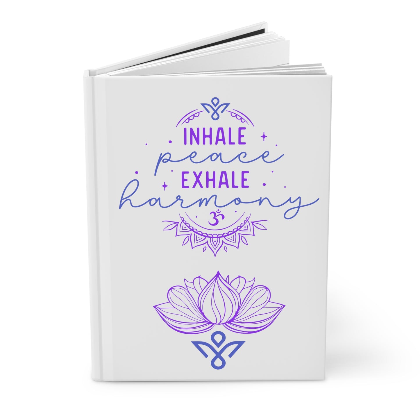 Inhale Peace Exhale Harmony Hardcover Journal