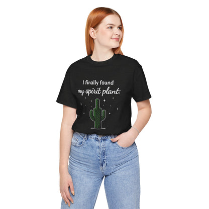 I finally found my spirit plant - T-Shirt