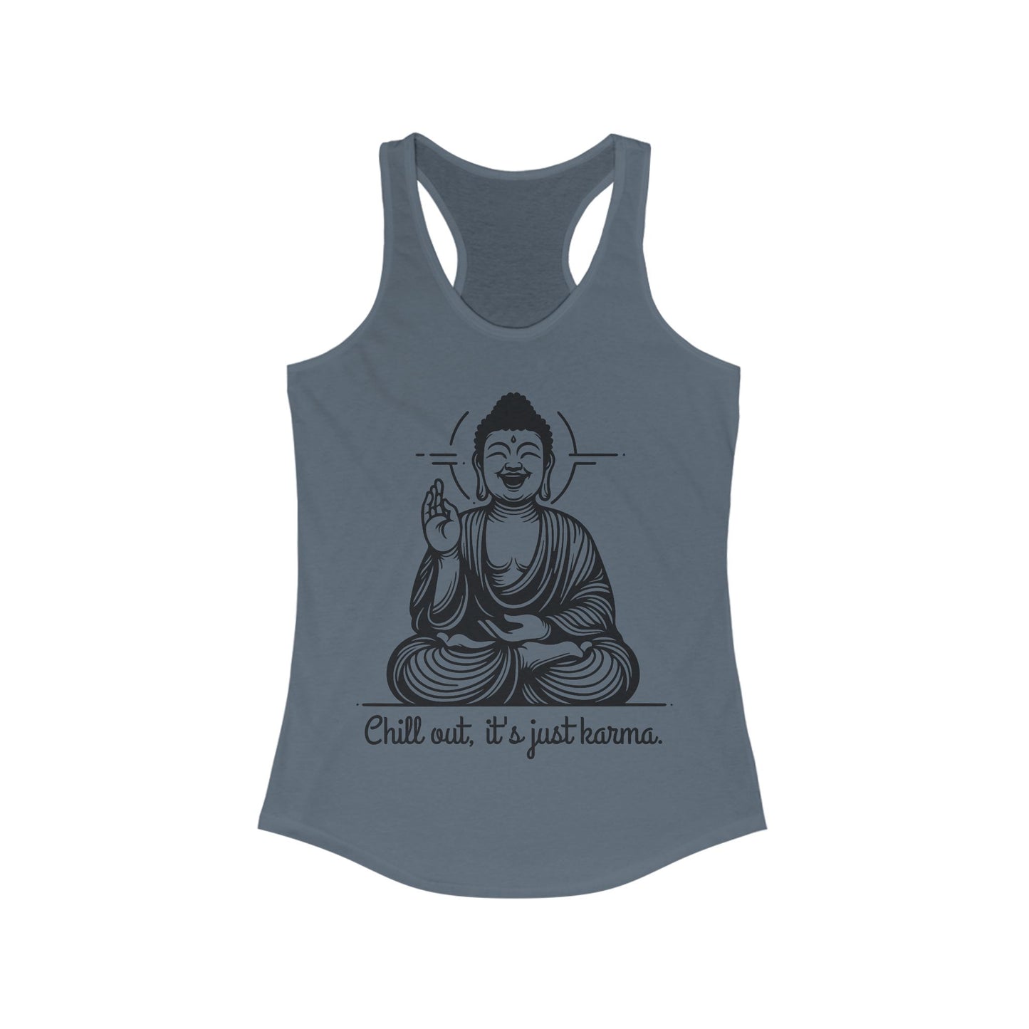 Buddha Chill Out - Women Racerback Tank Top