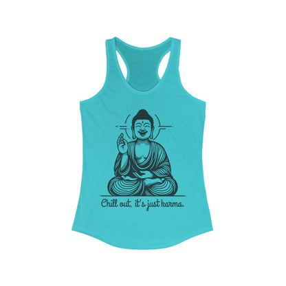 Buddha Chill Out - Women Racerback Tank Top