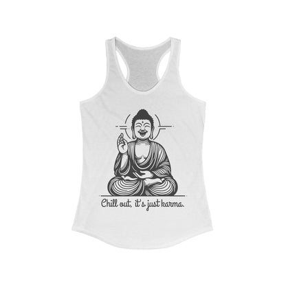 Buddha Chill Out - Women Racerback Tank Top