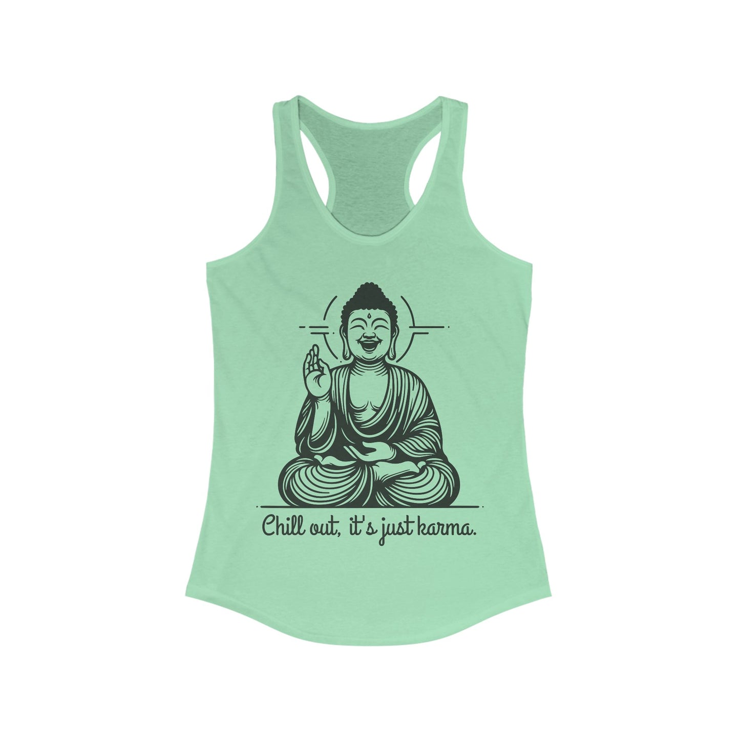 Buddha Chill Out - Women Racerback Tank Top