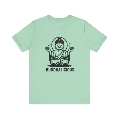 Buddhalicious T-Shirt