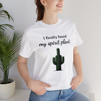 I finally found my spirit plant T-Shirt