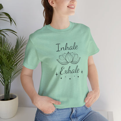 Inhale Exhale T-Shirt