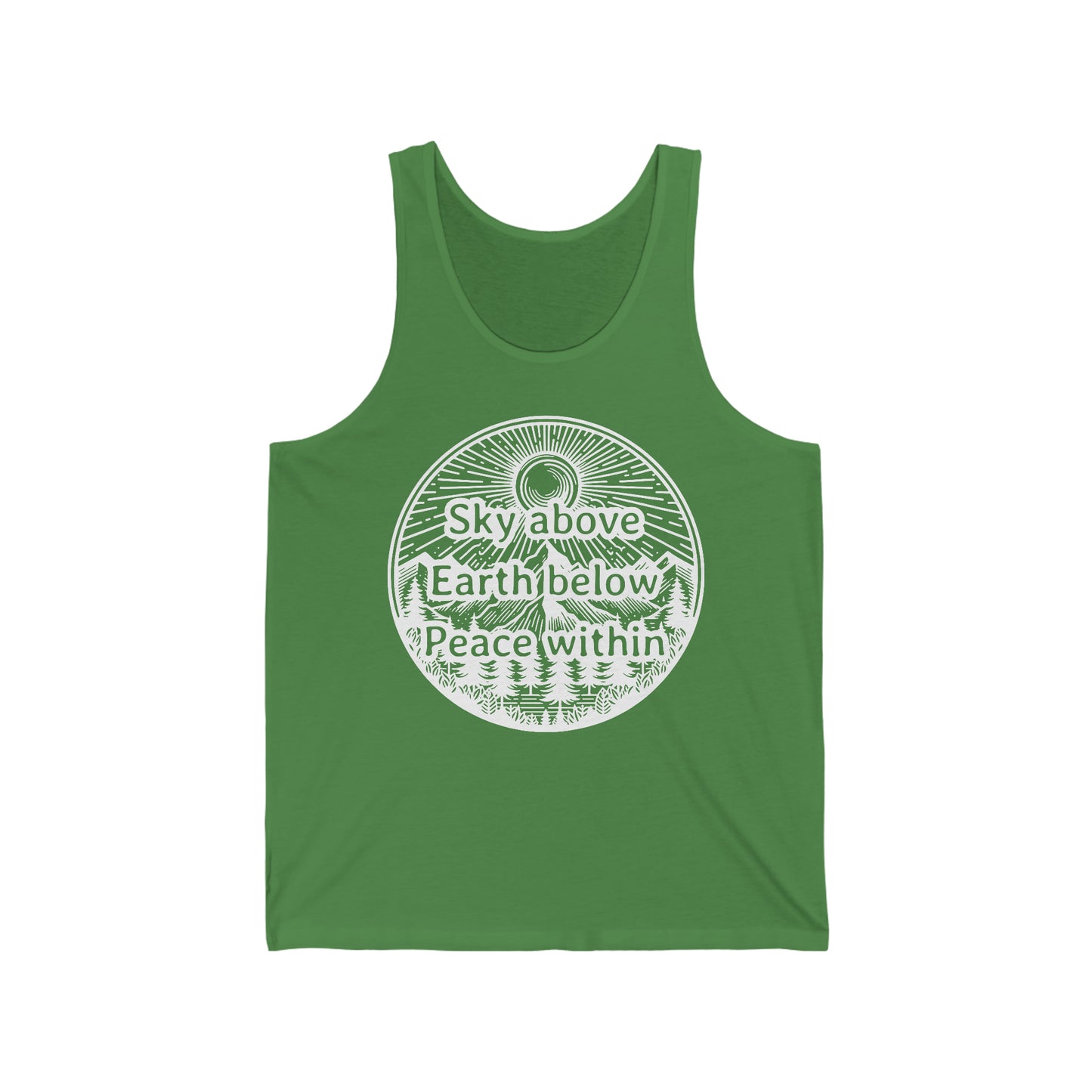 Sky above Earth below Peace within Tank Top