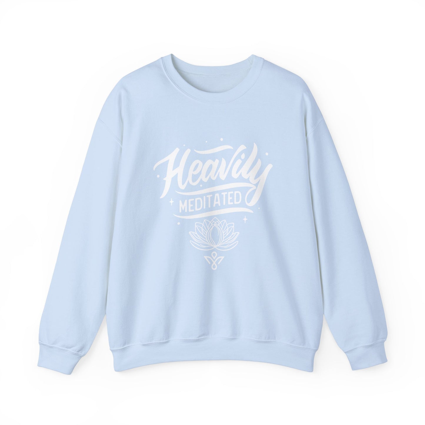 Heavily Meditated - Crewneck Sweatshirt