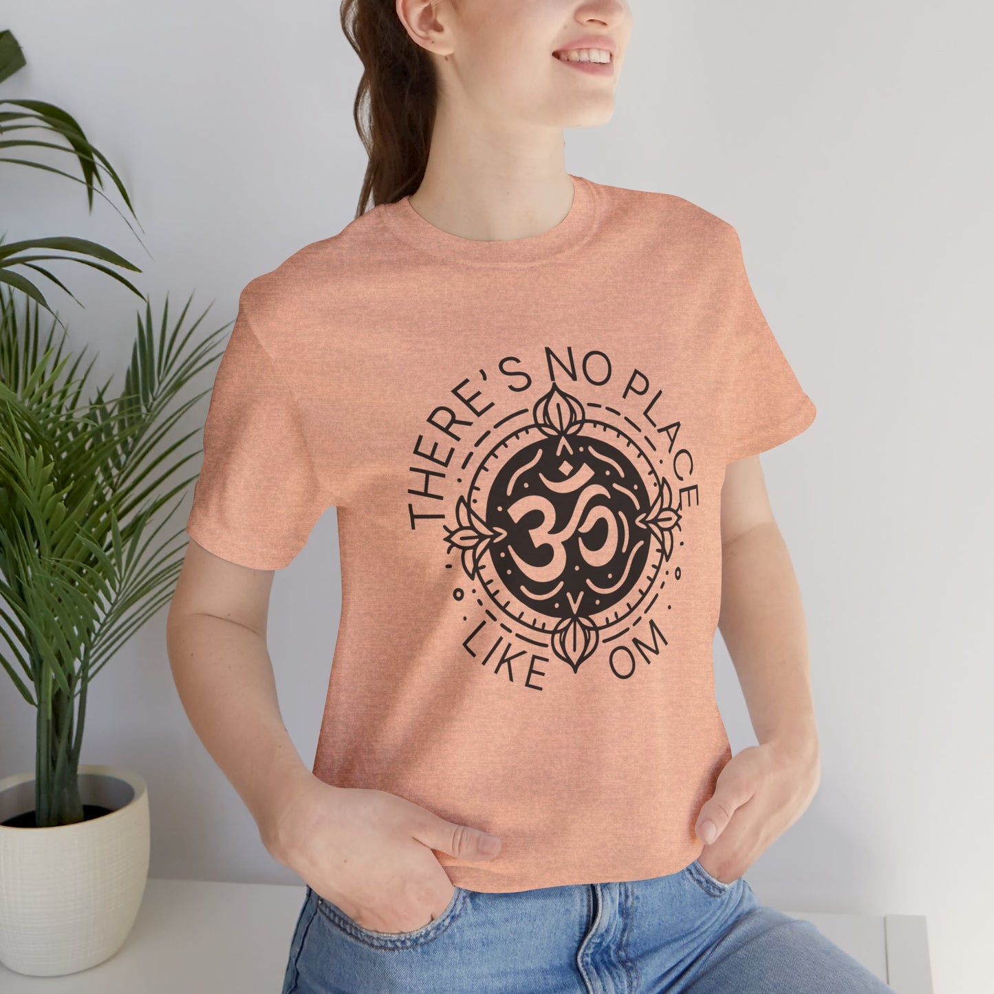 There is no place like OM T-Shirt