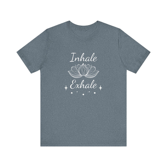 Inhale Exhale - T-Shirt