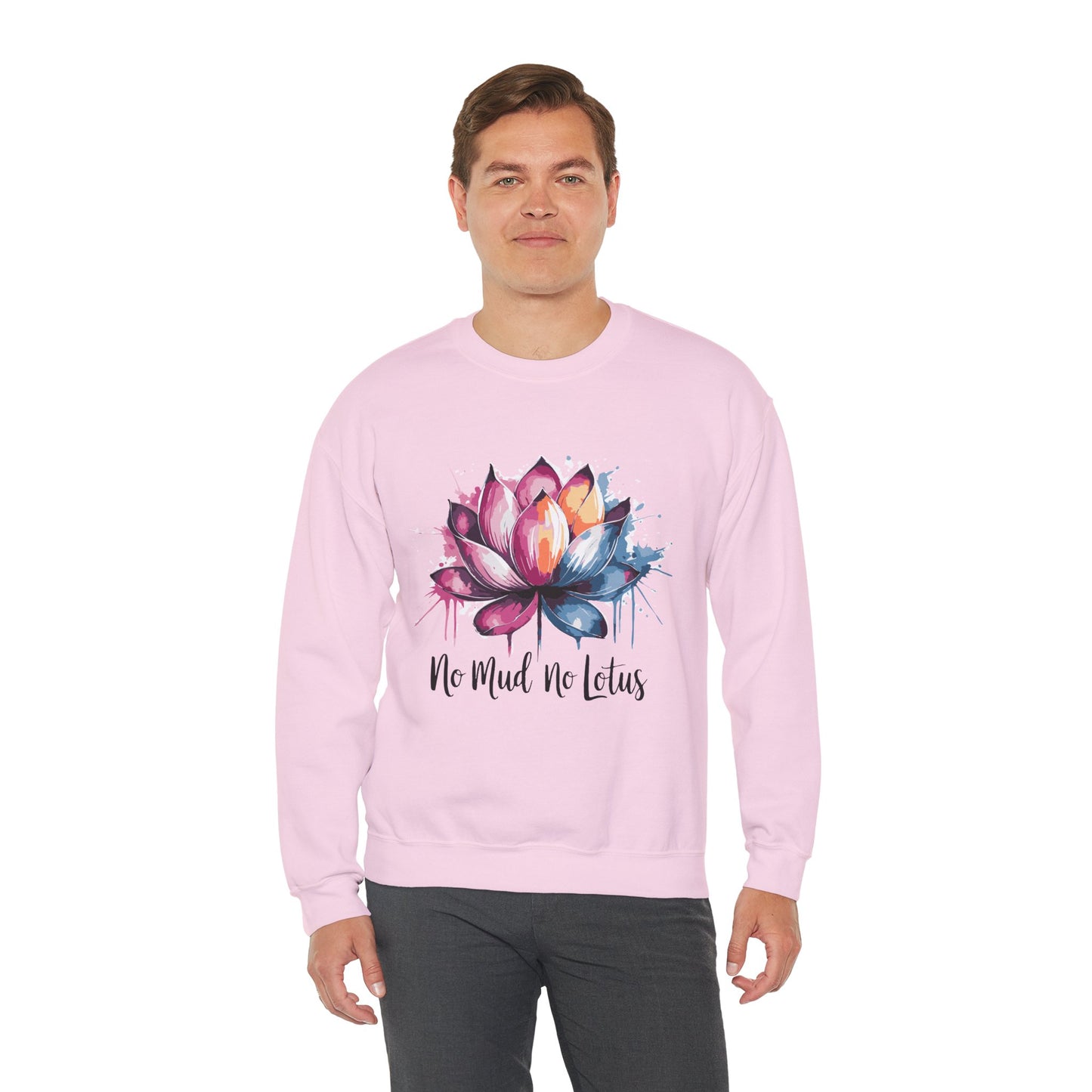 No Mud No Lotus - Crewneck Sweatshirt