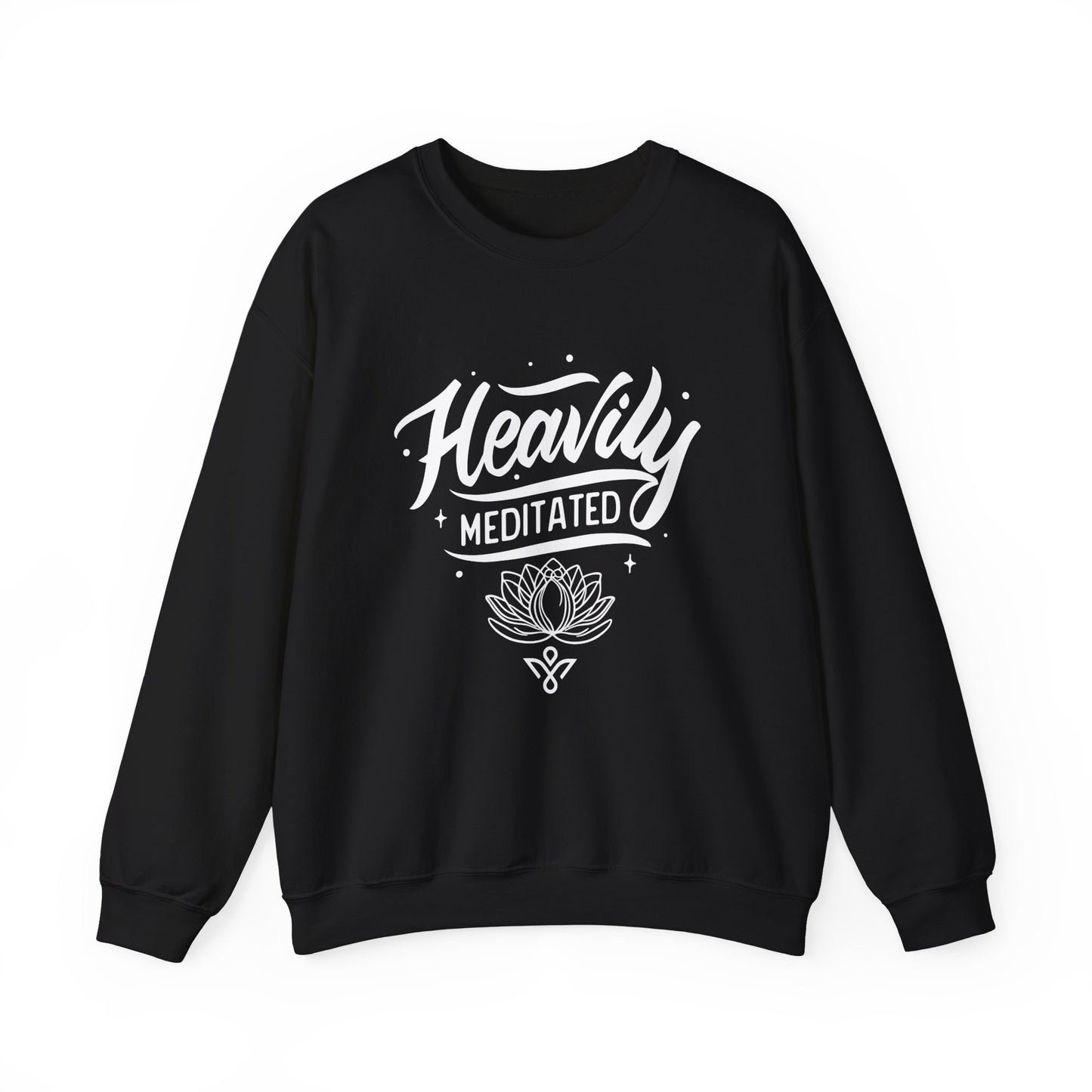 Heavily Meditated - Crewneck Sweatshirt