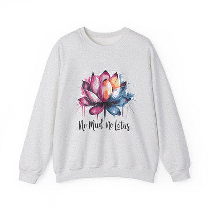 No Mud No Lotus - Crewneck Sweatshirt