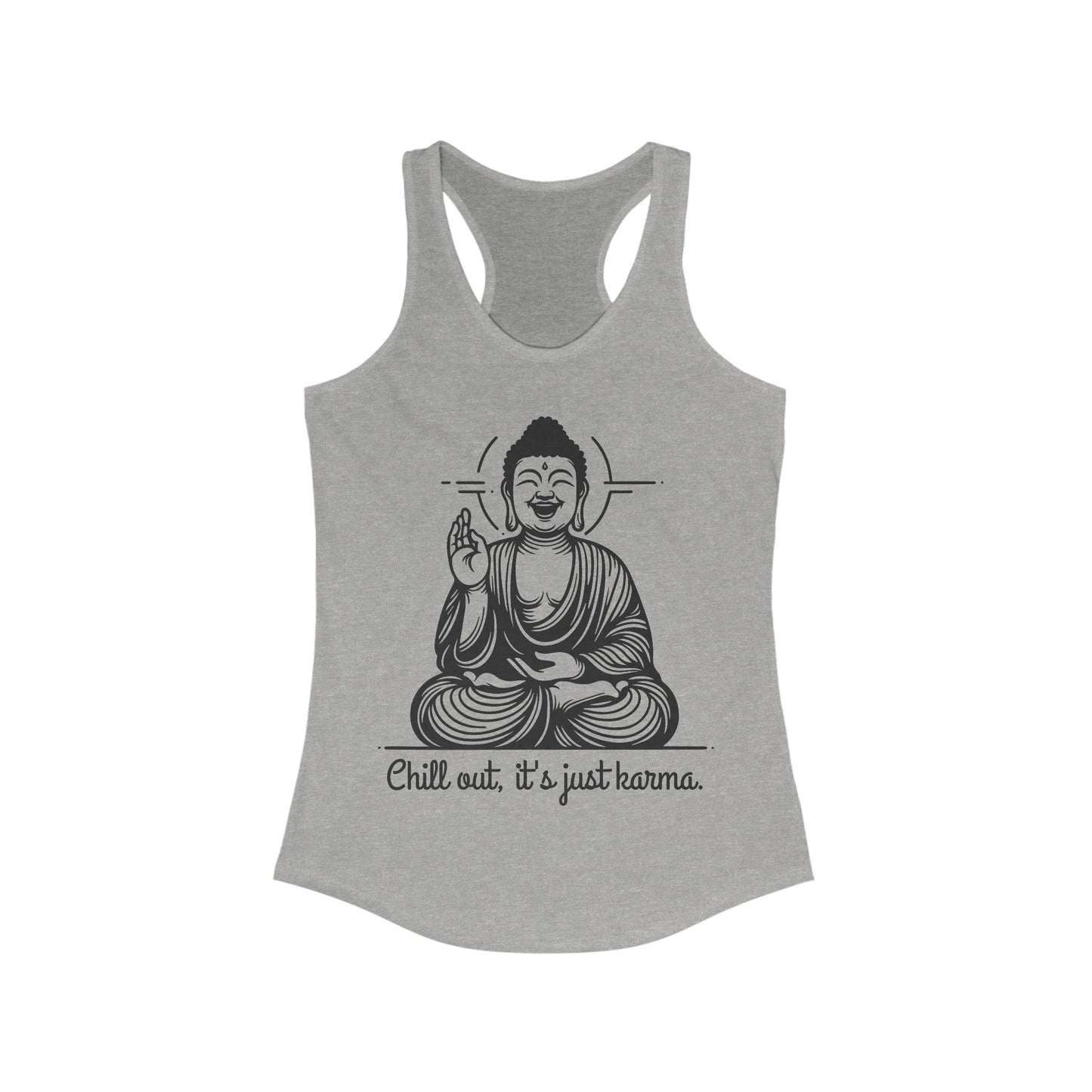 Buddha Chill Out - Women Racerback Tank Top