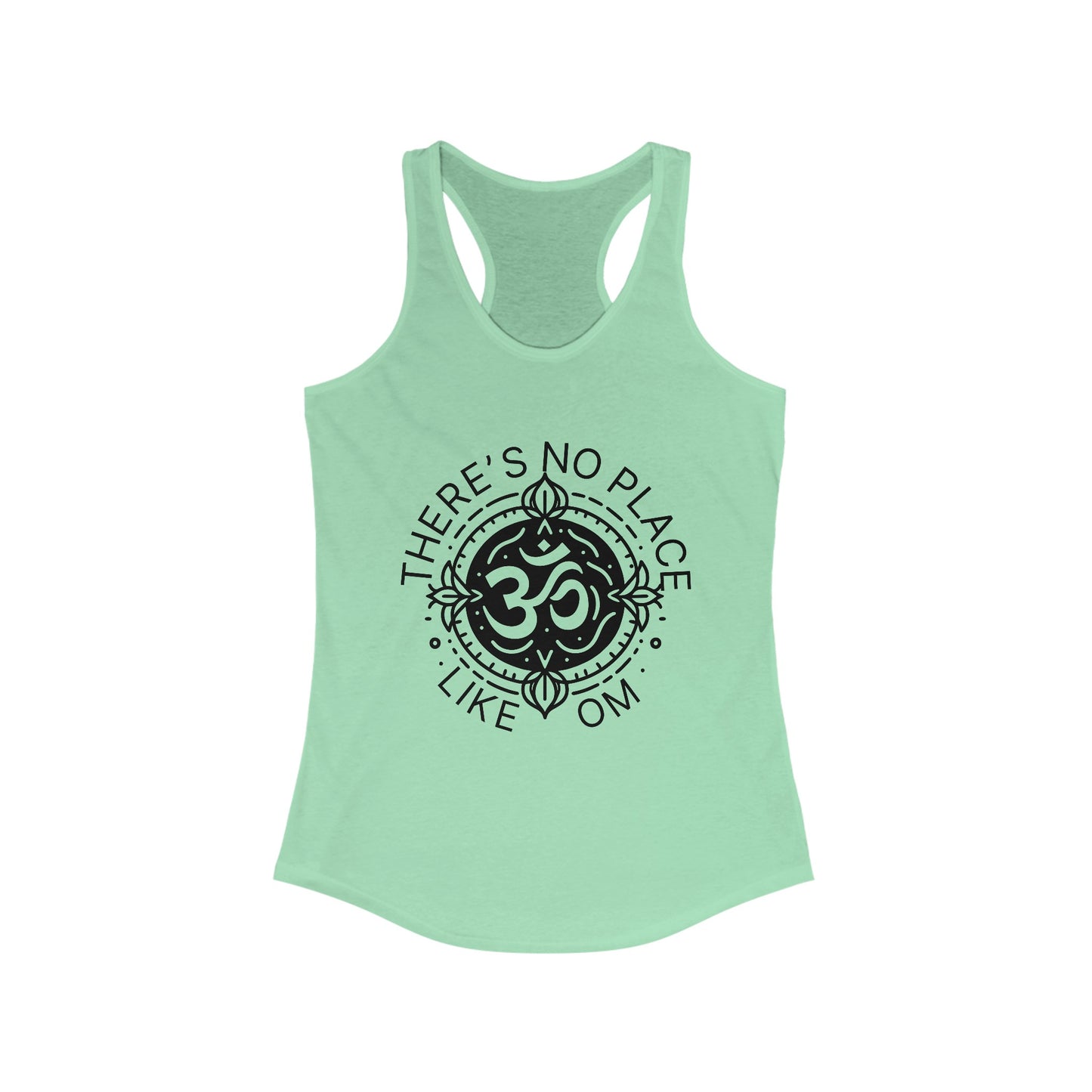 There's no place like OM Tank Top