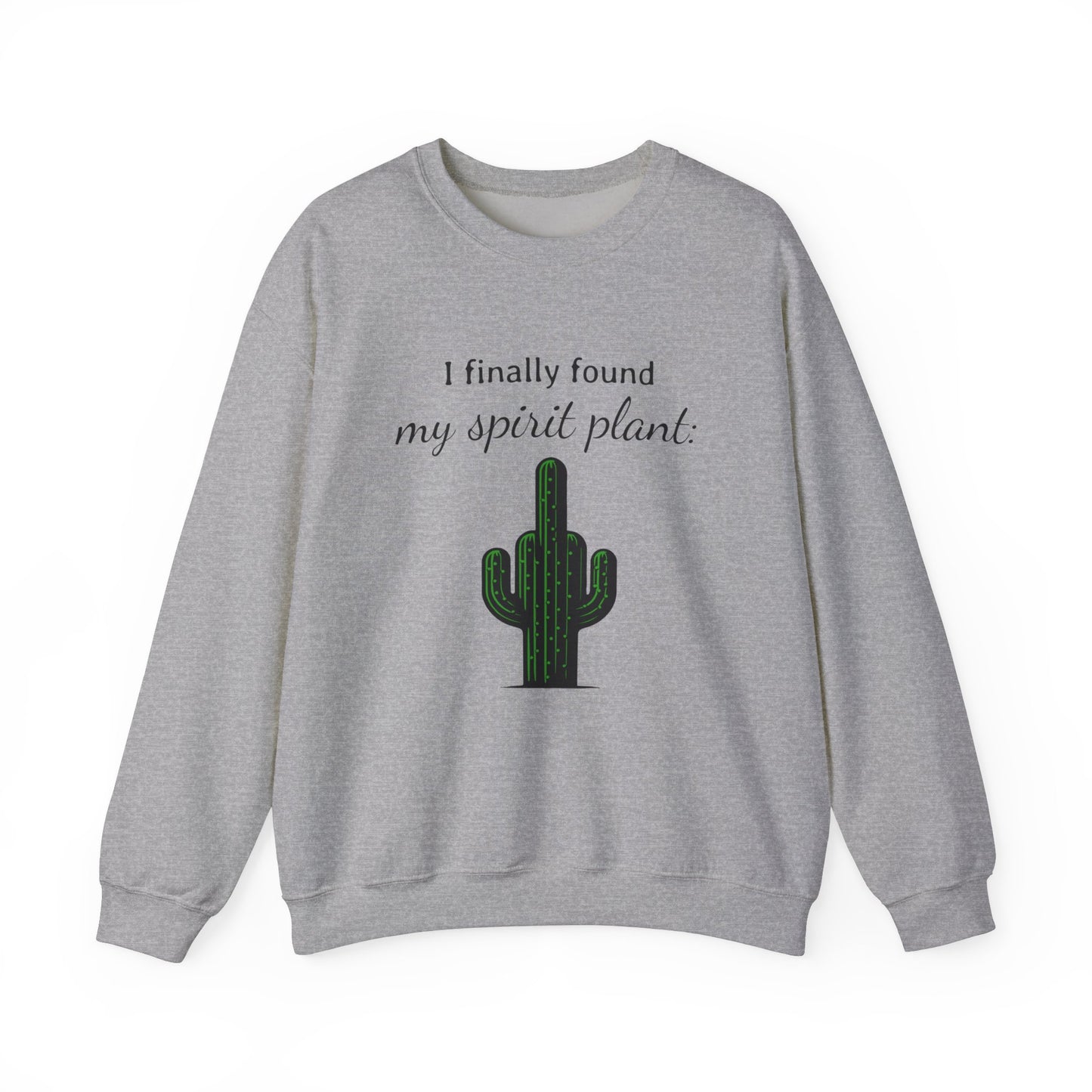 I finally found my spirit plant - Sweatshirt