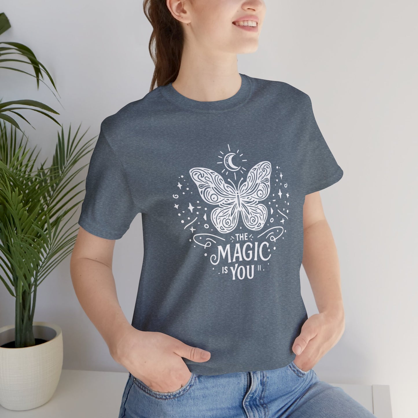 The Magic Is You T-Shirt