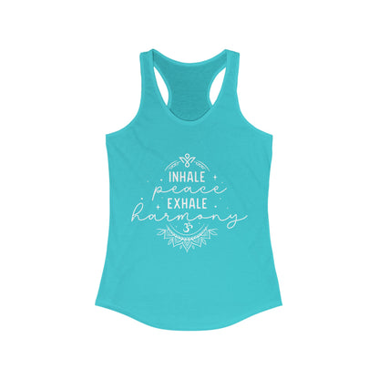 Inhale Peace Exhale Harmony - Women Racerback Tank Top