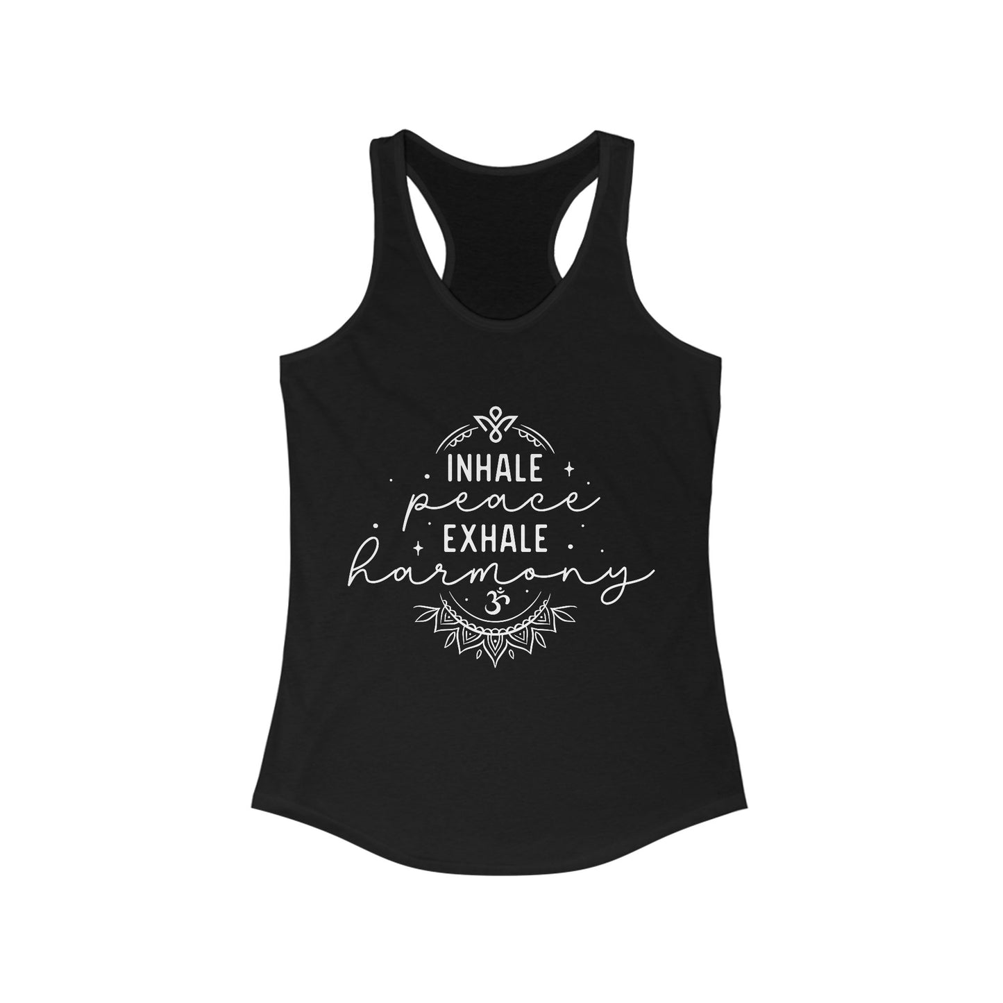 Inhale Peace Exhale Harmony - Women Racerback Tank Top