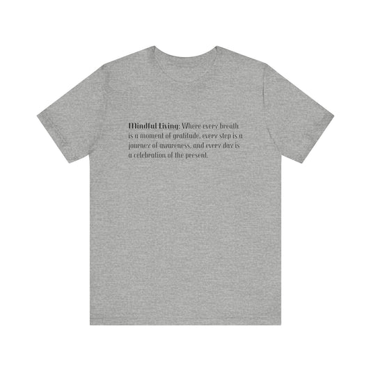 Mindfulness T-Shirt