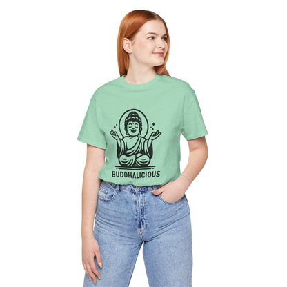 Buddhalicious - T-Shirt