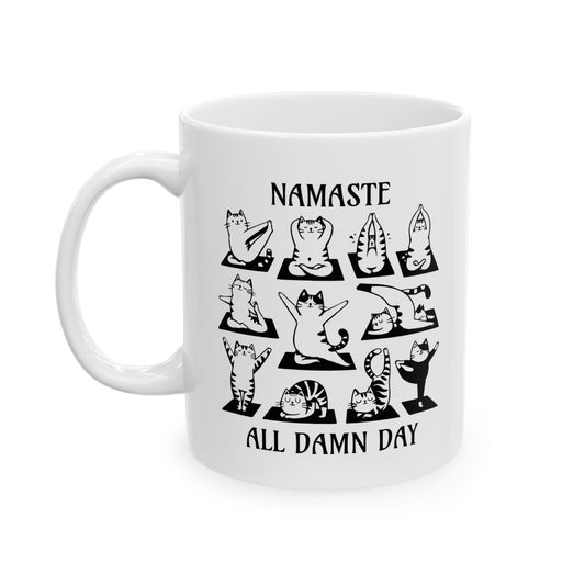 Namaste All Damn Day - Ceramic Mug (11, 15 oz) - Double sided design