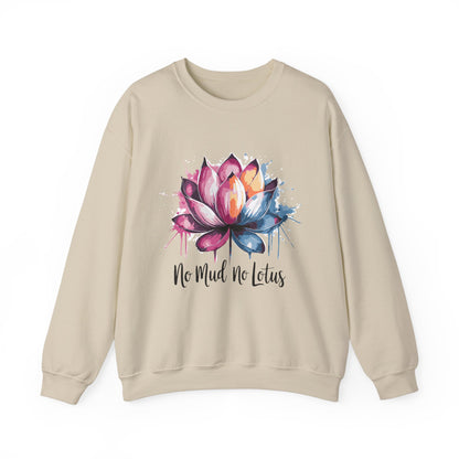 No Mud No Lotus - Crewneck Sweatshirt