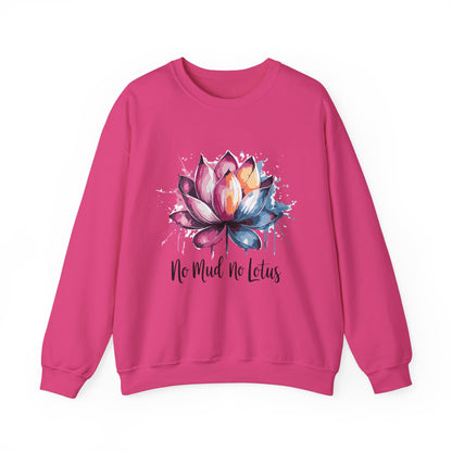 No Mud No Lotus - Crewneck Sweatshirt