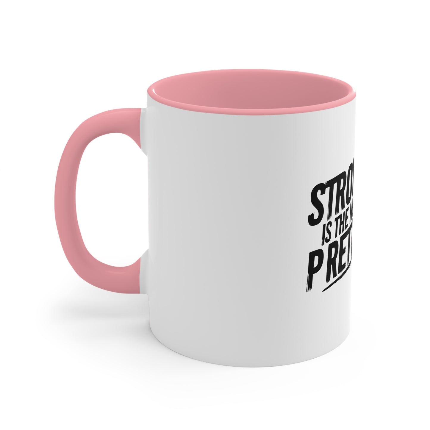 Strong is the New Pretty Mug