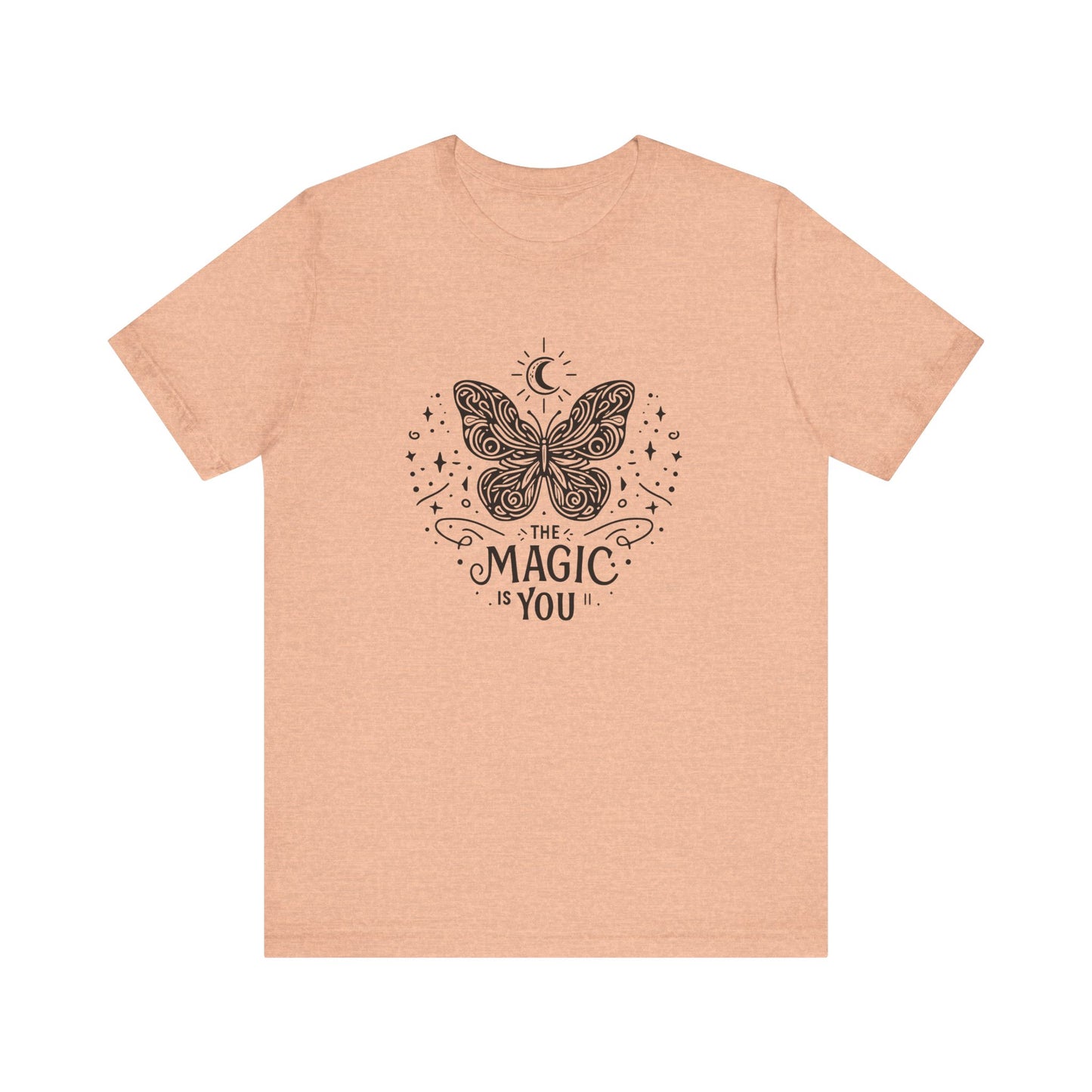 The Magic Is You T-Shirt