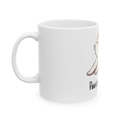 Pawsitive vibes only Mug