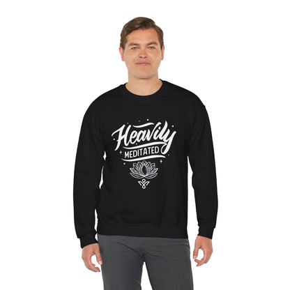 Heavily Meditated - Crewneck Sweatshirt