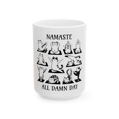 Namaste All Damn Day Mug