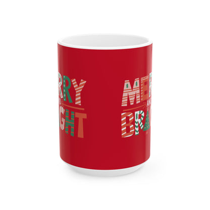 MERRY and BRIGHT - Christmas ✨🎄🎅 Ceramic Mug (11, 15 oz) - Double sided design