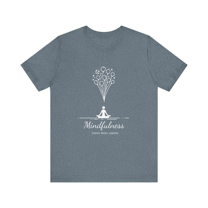 Mindfulness. Presence. Without. Judgement. T-Shirt