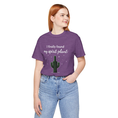 I finally found my spirit plant - T-Shirt