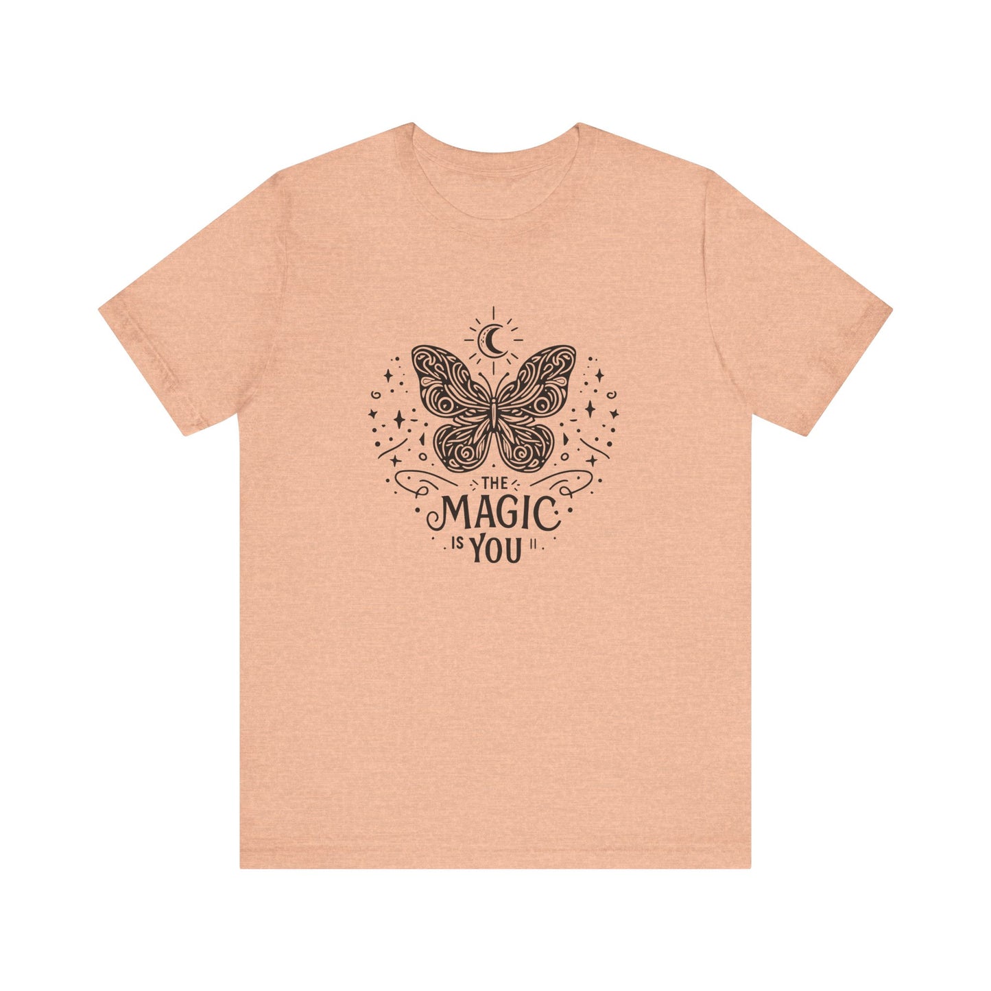 The Magic Is You - T-Shirt