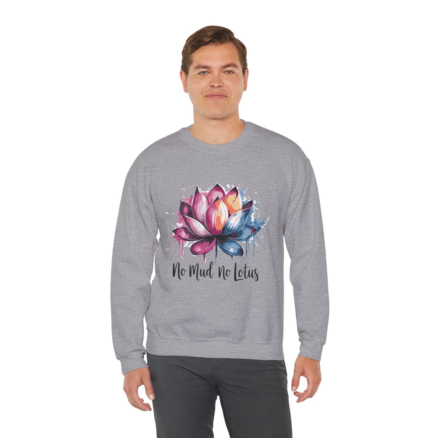 No Mud No Lotus - Crewneck Sweatshirt