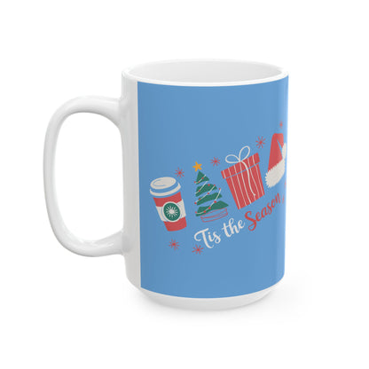 Tis the Season - Christmas ✨🎄🎅 Ceramic Mug (11, 15 oz) - Double sided design