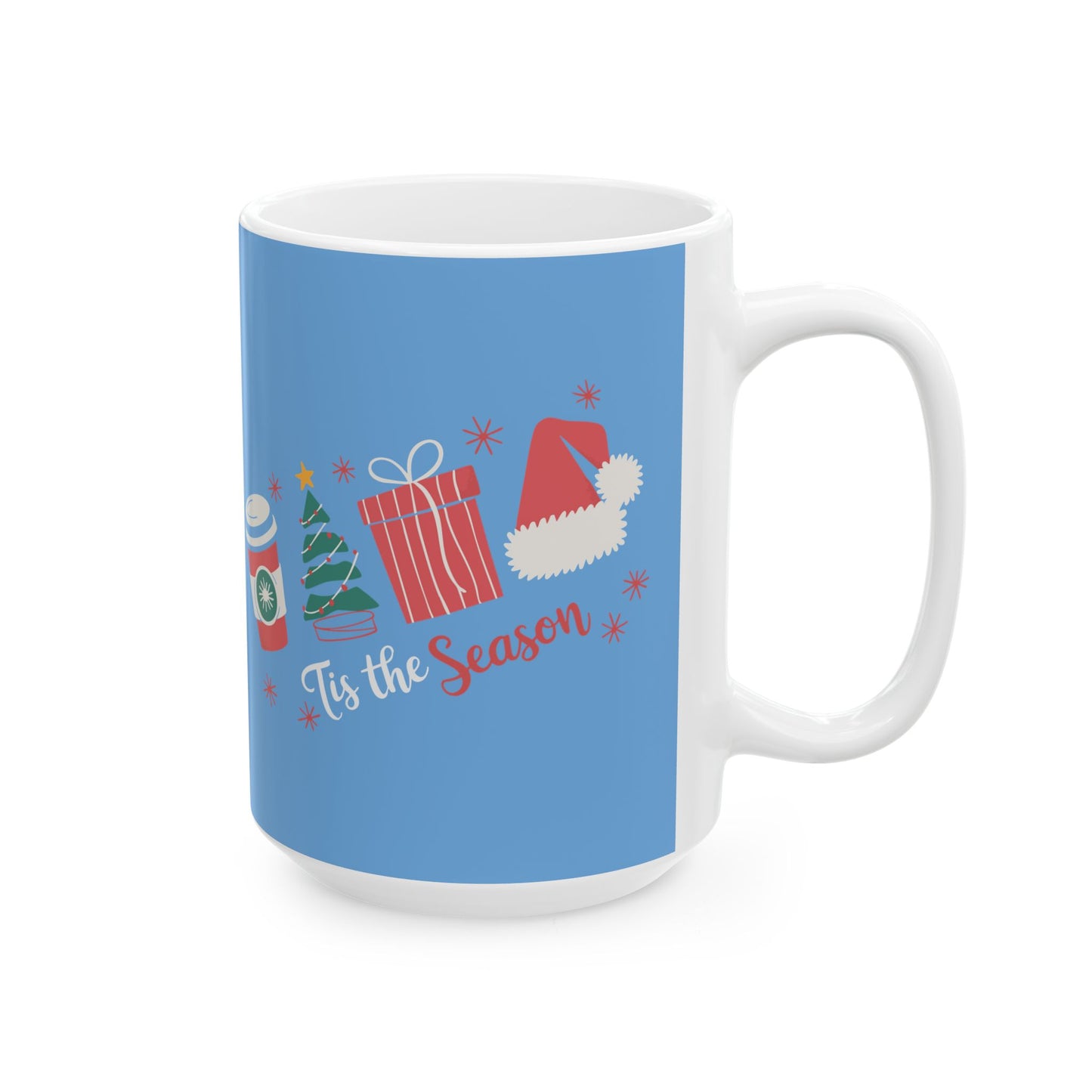 Tis the Season - Christmas ✨🎄🎅 Ceramic Mug (11, 15 oz) - Double sided design