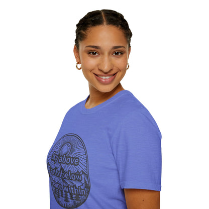 Sky above. Earth below. Peace within - T-Shirt