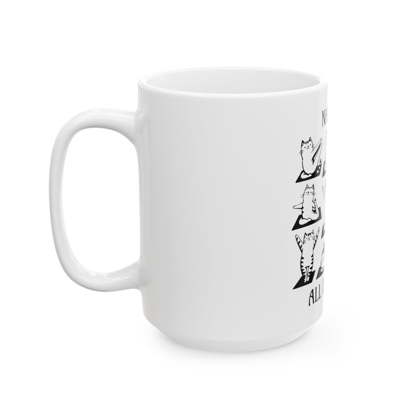 Namaste All Damn Day Mug