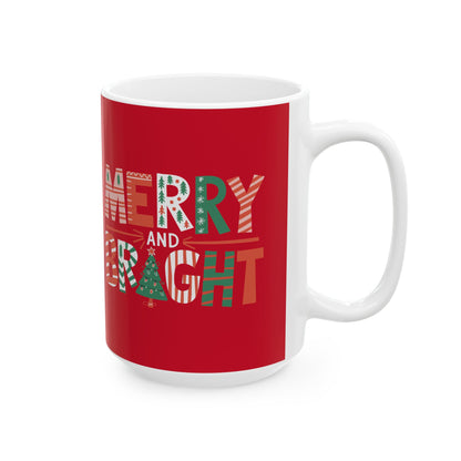 MERRY and BRIGHT - Christmas ✨🎄🎅 Ceramic Mug (11, 15 oz) - Double sided design