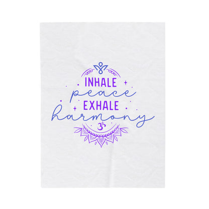 Inhale Peace Exhale Harmony Blanket